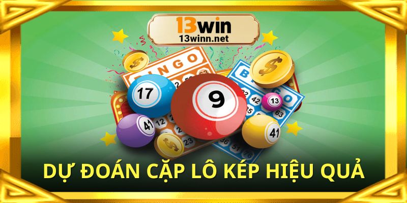 Dự đoán cặp lô kép đẹp nhất hôm nay vô cùng hiệu quả